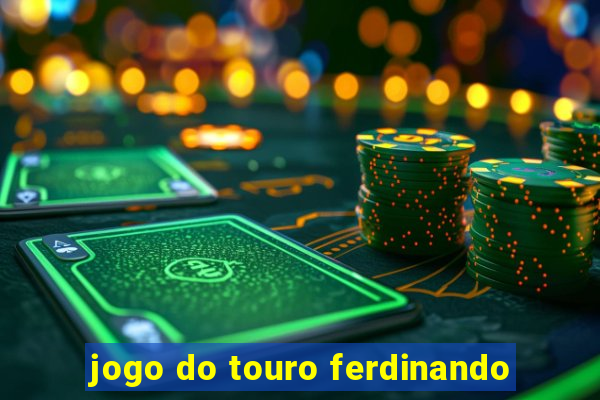 jogo do touro ferdinando